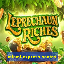 miami express santos